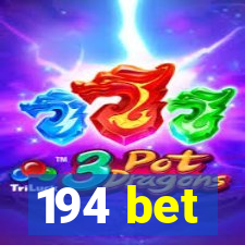 194 bet